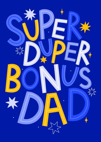 Super Duper Bonus Dad - Cute Father's Day/Birthday Card created by Ludicrous Prints