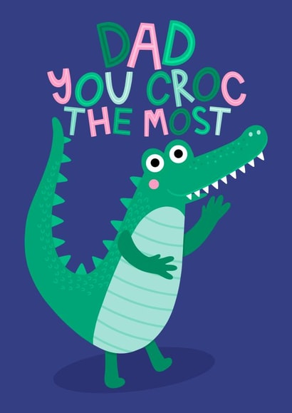You Croc - Cute Father's Day Card - Crocodile created by Ludicrous Prints