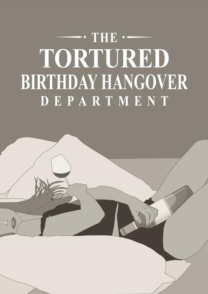 Funny Tortured Poets Inspired Birthday Card - Tortured Birthday Hangover Dept. created by Atwood & Atwood