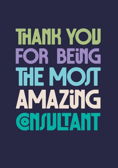 Classic Thank You Card - Amazing Consultant - Typography created by Rebecca Prinn