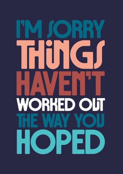 Classic Support Card - Sorry Things Haven't Worked Out - Friendship created by Rebecca Prinn