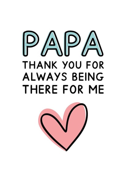 Heartfelt Father's Day Card - Papa - Being There For Me created by Jeff and the Squirrel