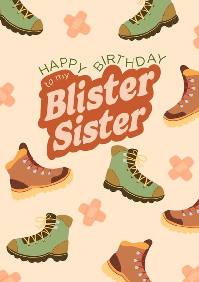 Funny Birthday Card - Blister Sister - Hiking created by Running with Scissors