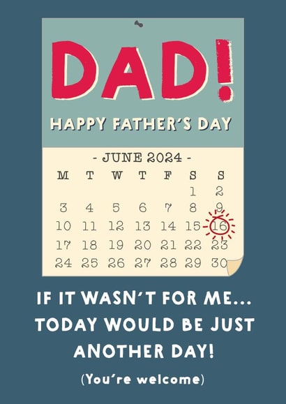 Cheeky Fathers Day Card - Without Me Just Another Day created by Wink Design - Michelle Roberts