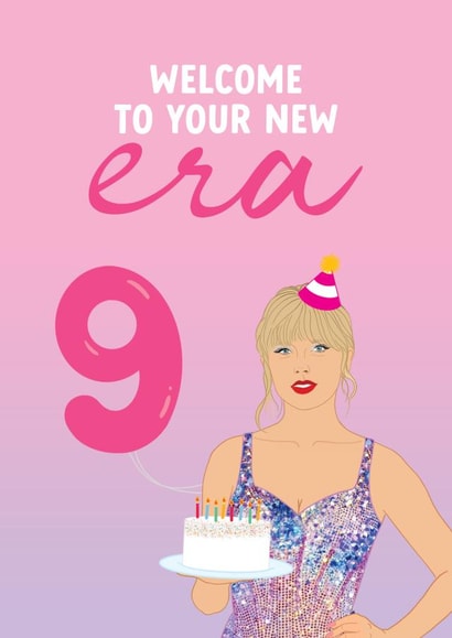 9th Birthday Card for Taylor Swift fan - Welcome to your new Era created by The Cake Thief