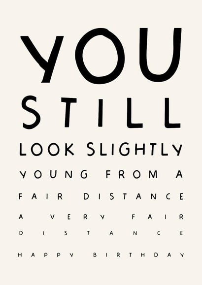 Funny Birthday Card - Eye Test - Still Young From A Distance created by Puns and Needles
