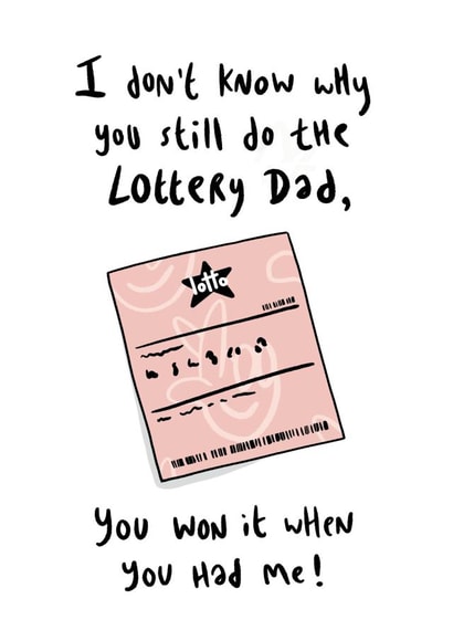 Funny Father's Day Card - Biggest Win - Lottery Dad created by Debmon Design