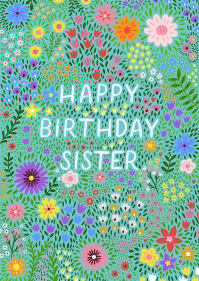Floral Birthday Card For Sister created by Pear Tree Press