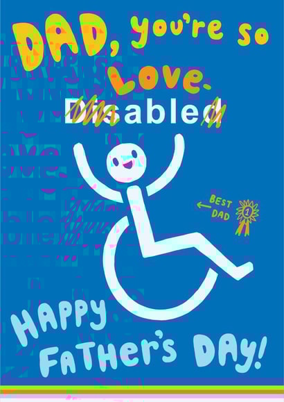 Fun Father's Day Card - Disabled - Most Loveable Dad created by Sarah-Anne Brown