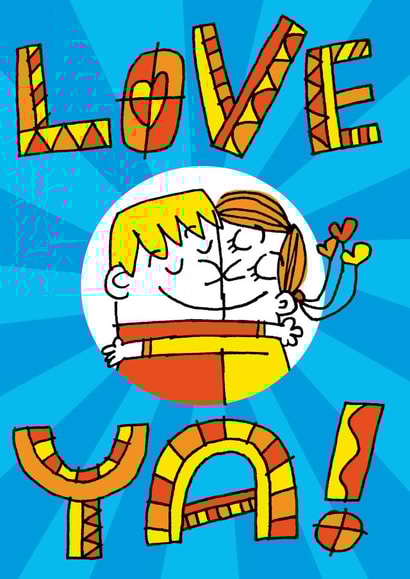 LOVE YA! created by Dave Sutton