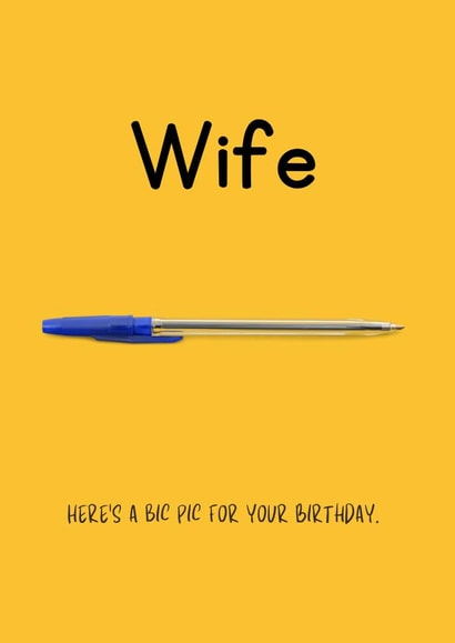 Funny Birthday Card - For Wife - Dick Pic Pun created by Helen Taylor Photography & Design