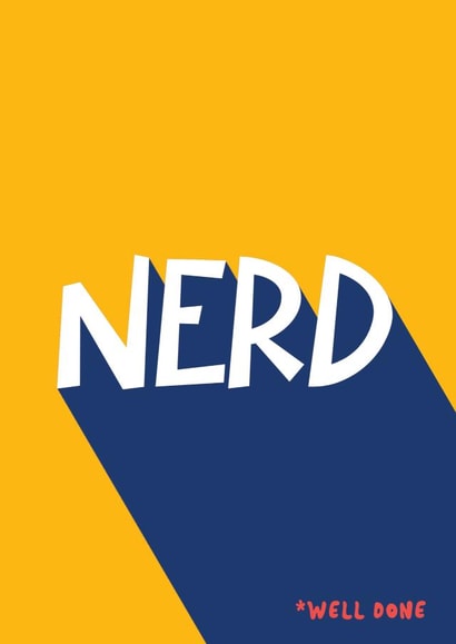 Well Done Nerd Card - Exams Congrautlations Cards created by Bev O'Connor || @oconnordesign
