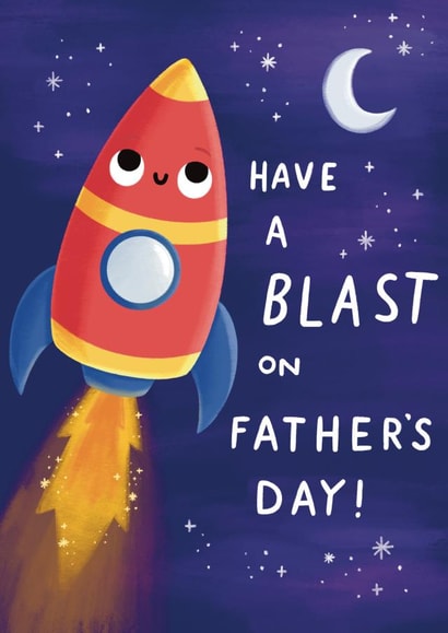 Father’s Day Card - From Kids - Space - Have A Blast created by Sophie Kent Illustration