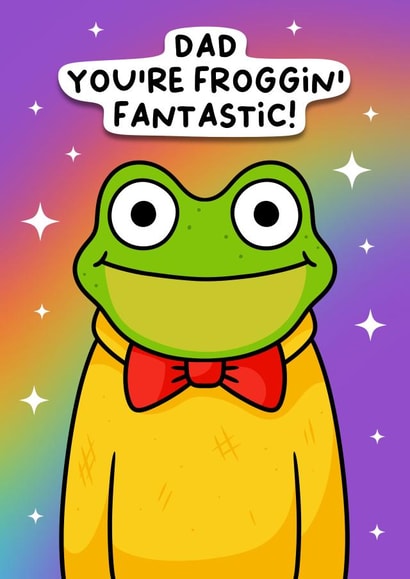 Funny Father’s Day Card - Dad You’re Froggin’ Fantastic! created by Wafflemamaart