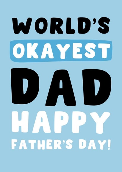 Cheeky Father's Day Card - For Your Dad - World's Okayest Dad created by Pink Peach Cards