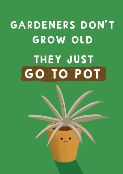 Cute Birthday Card - For Gardeners - Plant Pun created by Giddy Kipper