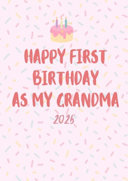 Cute Birthday Card - First Birthday As My Grandma - From Baby created by Parsy Designs