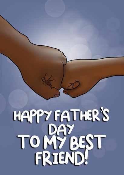 Cute Father’s Day Card - Dad Fist Bump - My Best Friend created by I Draw Stuff 