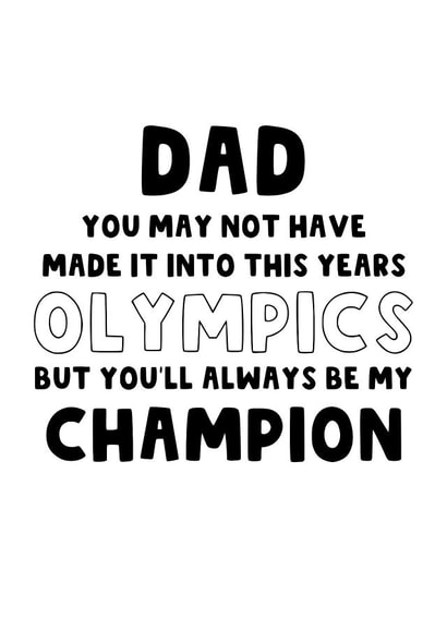 Heartfelt Fathers Day Card - Champion Olympic Dad - 2024 Olympics created by The Blunt Badger