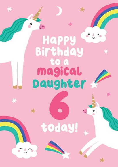 Cute Unicorn Birthday Card - For Daughter - 6 Today created by Pixie Studio
