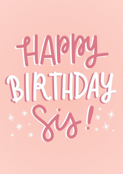 Classic Birthday Card - For Sister - Pink With Stars created by Shei Anapi