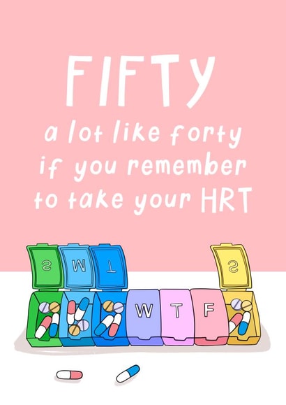 Funny Birthday Card - 50th - For Her - Cheeky HRT and Vitamins created by Running with Scissors