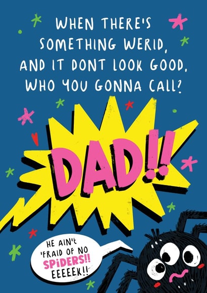 Funny Father's Day Card - Spider - Who You Gonna Call created by NICHOLA COWDERY ILLUSTRATIONS 