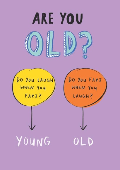 Funny Birthday Card - Fart Joke - Old Age created by Paperlink and Meraki Greeting Cards