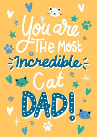 Classic Fathers Day Card - From The Cat - Incredible Cat Dad created by Kamiya Chirodian
