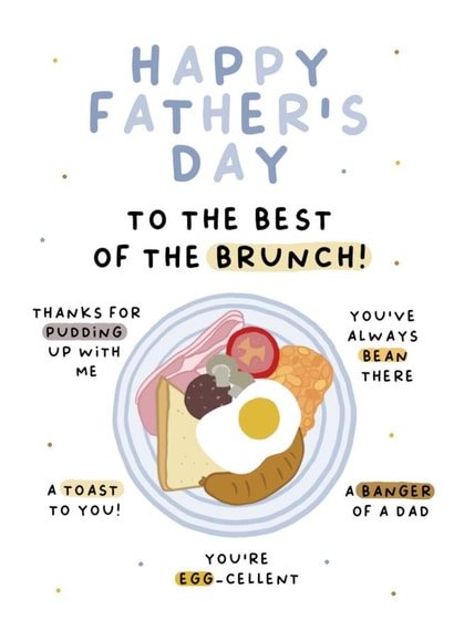Funny Father's Day Card - You're the best of the brunch! created by Pip & Elwood