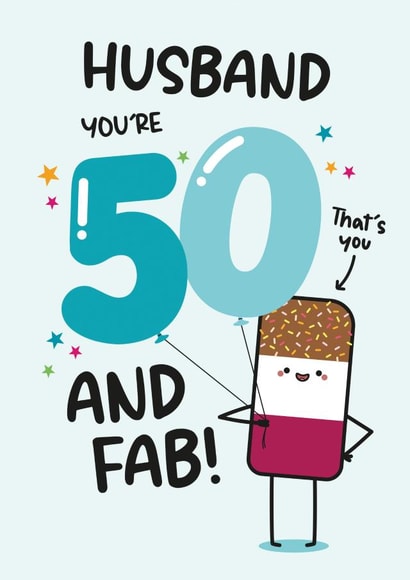 Cute 50th Birthday Card - For Husband - Fab Ice Lolly Pun created by Twisted Haggis