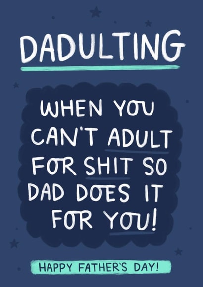 Funny Fathers Day Card - Dadulting created by Blue Kiwi Design