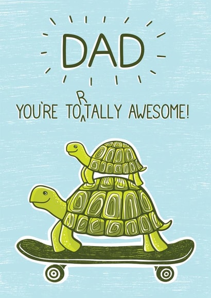 A cool, cute tortoise Father’s Day card for your awesome Dad. created by Ellie Newbury
