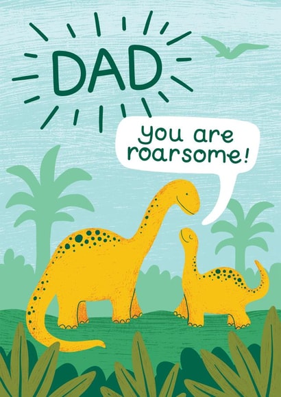 A cute, awesome Dinosaur Dad Father’s Day card – Dad, you are roarsome! created by Ellie Newbury