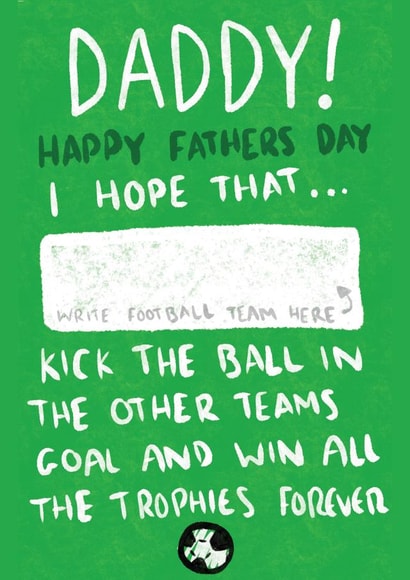 Football Fathers Day Card - Daddys Football Team created by Bishop, Please!