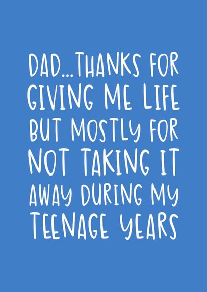 Funny Father's Day Card - Thanks for Giving Me Life created by Brogan Thomas