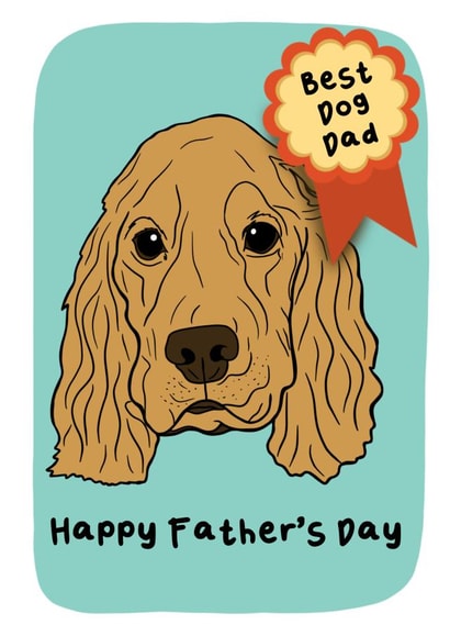 Cute Father’s Day Card - From The Dog - Cocker Spaniel created by TheYoungBandit .