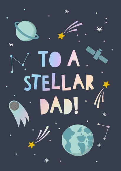 Cute Fathers Day Card - Space Illustration - Stellar Dad created by Zoe Spry