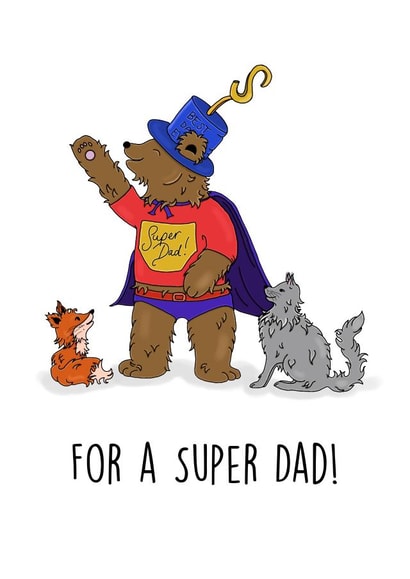 Cute Father's Day Card - Super Dad - Animal Friends created by the Kitten and the Bear