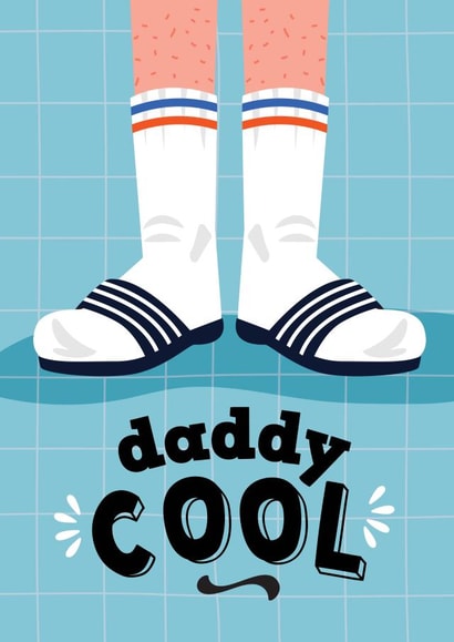 Daddy Cool - Funny Fathers Day / Dad Birthday Card - Socks & Sliders Sandals created by Mrs Best Paper Co.