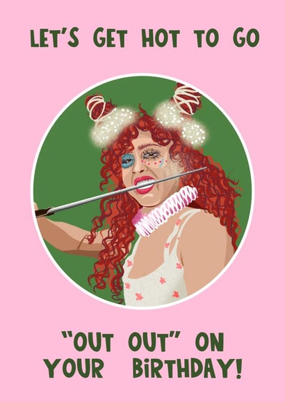 Funny Celeb Birthday Card - Chappelle Roan - Hot To Go created by Lucy Maggie Designs