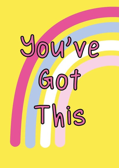 You've Got This card created by The Happy Company