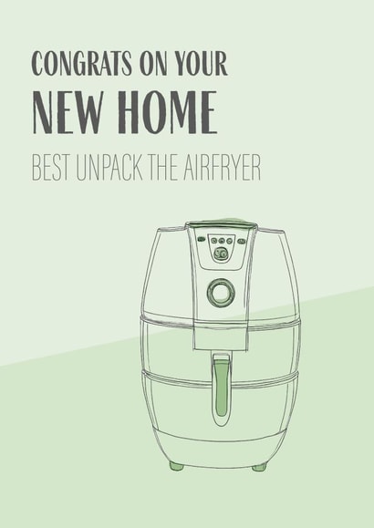 A new home means new airfryer! Funny new home card for your loved one created by Designs by Elena