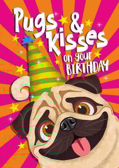Cute Birthday Card - Party Pug - Pugs and Kisses on your Birthday created by Atwood & Atwood