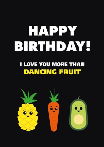 happy birthday - from a dancing fruit fan created by Winnie's Design
