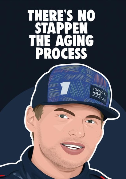 Funny Birthday Card - Max Verstappen Pun - F1 - Getting Older created by Pink + Pip
