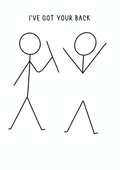 Funny Supportive Card - Stick Figure Pun - I've Got Your Back created by Pink + Pip