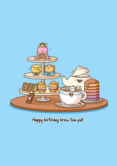 Afternoon Tea Birthday Card - Cute Pun Greeting Card created by Toastedink