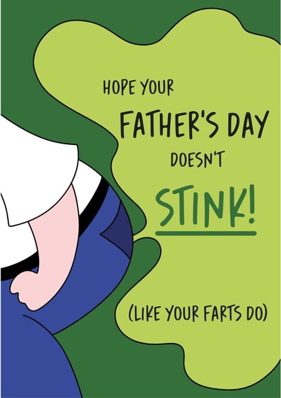 Funny Father's day card for Dad's who are always farting created by Rebecca Enos