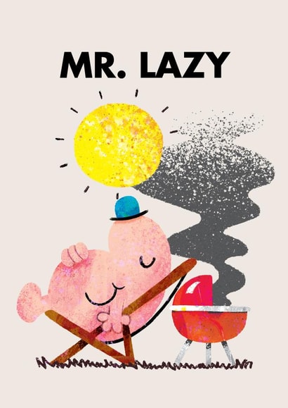 Cute Father's Day Card - Mr. Lazy - Mr Men created by Mr. Men